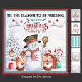 Tis the season to be freezing - Christmas Mini Kit