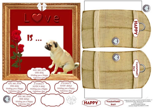 THROUGH THE GATES 6X6 VALENTINES LOVE IS ME YOU AND THE DOG 11
