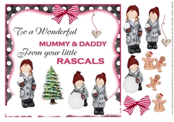 WONDERFUL MUMMY & DADDY FROM YOUR LITTLE RASCALS