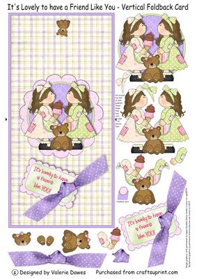 It's Lovely to Have a Friend Like You - Vertical Foldback