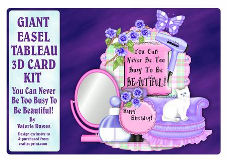 Giant Easel Tableau Kit - Never Be Too Busy to Be Beautiful!