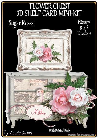 Flower Chest 3D Shelf Card Mini-kit - Sugar Roses