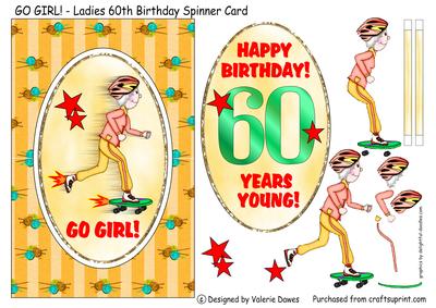 Go Girl! - Ladies 60th Birthday Spinner Card