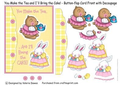 You Make the Tea & I'll Bring the Cake! - Button-flap Front
