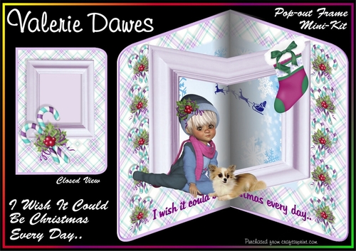 Pop-out Frame Cards - I WISH IT COULD BE CHRISTMAS EVERY DAY..