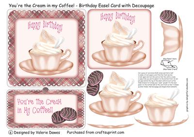 You're the Cream in My Coffee! - Birthday Easel Card