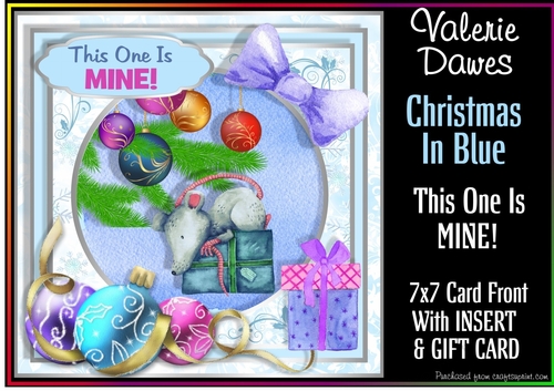 Christmas In Blue 7x7 Card Front - This One Is MINE!