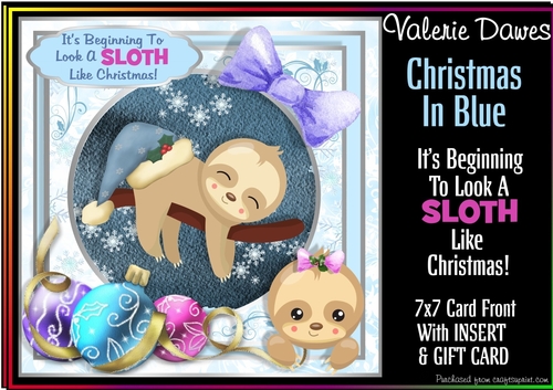 Christmas In Blue 7x7 Card Front - ITS BEGINNING TO LOOK A SLOTH LIKE CHRISTMAS!
