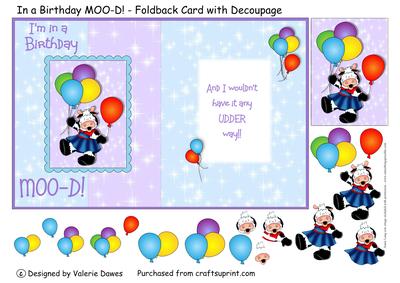I'm in a Birthday Moo-d! - Foldback Card with Decoupage