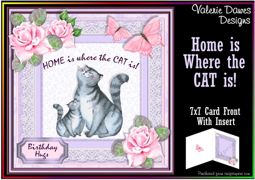 7x7 Card Front - Home is Where the CAT is!