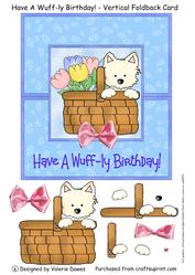 Have a Wuff-ly Birthday! - Vertical Foldback Card
