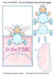 Pixie in the Pink! Vertical Foldback Card with Decoupage