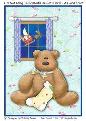 I'm Not Going to Bed Until He Gets Here! -a4 Card Front