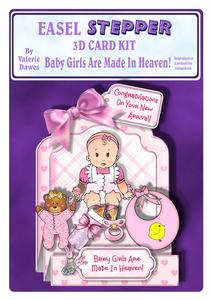 Easel Stepper 3D Card Kit - Baby Girls Are Made in Heaven!