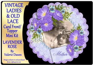 Ladies & Lace - Card Front/topper Mini Kit - Lavender Rose