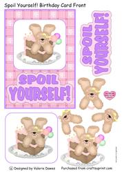 Spoil Yourself! Birthday Card Front