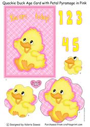 Quackie Duck Age Card Front with Petal Pyramage in Pink