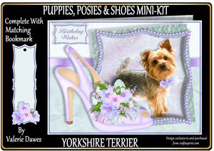 Puppies, Posies & Shoes Mini-kit - Yorkshire Terrier