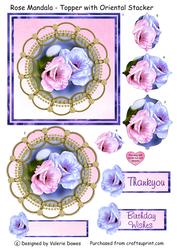 Rose Mandala - Topper with Oriental Stacker