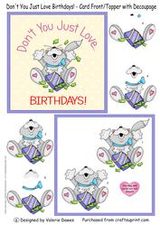 Don't You Just Love Birthdays!- Front /topper with Decoupage