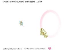 Cream Satin Roses, Pearls & Ribbons - Mini-kit/insert
