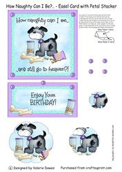 How Naughty Can I Be - Easel Card with Petal Stacker