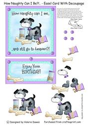 How Naughty Can I Be? - - Easel Card with Decoupage