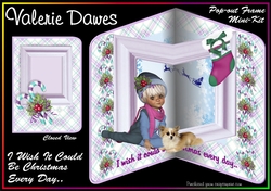 Pop-out Frame Cards - I WISH IT COULD BE CHRISTMAS EVERY DAY..