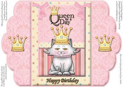 Happy Birthday Queen for a Day Bracket Shaped Card