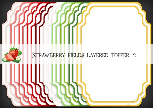 Strawberry Fields Layered Topper 2