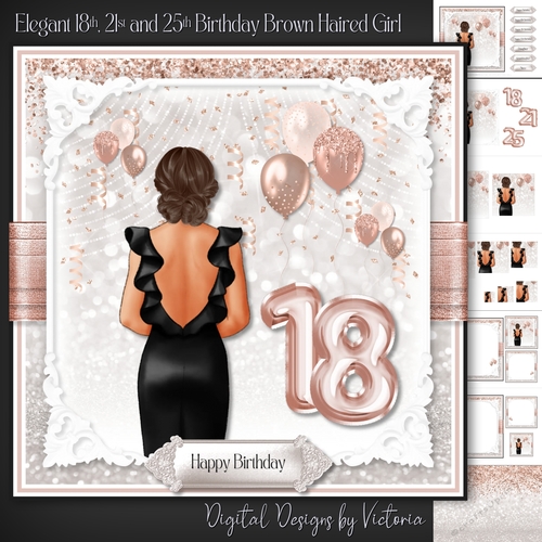 Elegant 18th, 21st and 25th Birthday Brown Haired Girl