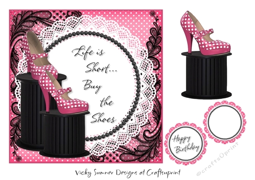 Life is Short Buy the Shoes 3