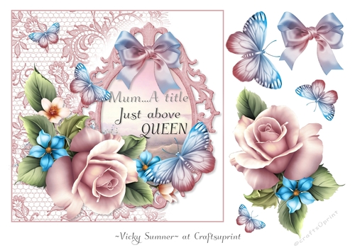 Butterflies and Roses Mum a title just above QUEEN