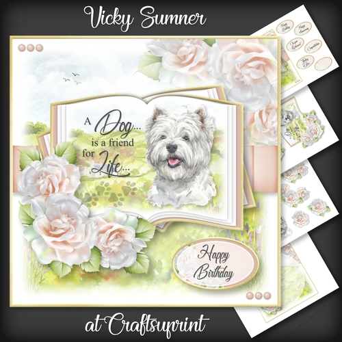 A Dog is a Friend for Life...West Highland Terrier