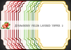 Strawberry Fields Layered Topper 2
