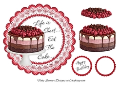 Life is Short...Eat the Cake...3