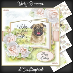 A Dog is a Friend for Life...Pug