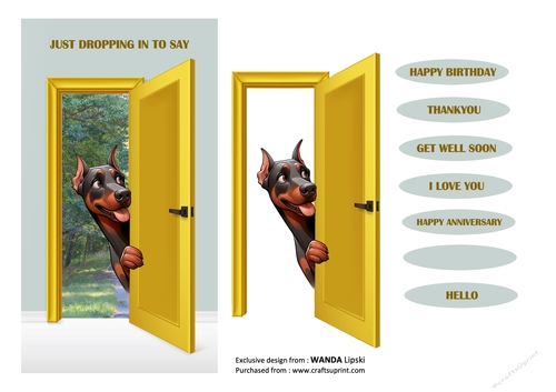 JUST DROPPING IN TO SAY PEEKING POOCHES - DOBERMAN