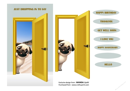 JUST DROPPING IN TO SAY PEEKING POOCHES - PUG