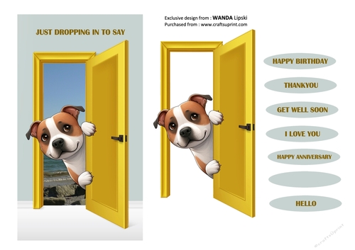 JUST DROPPING IN TO SAY PEEKING POOCHES - STAFFORDSHIRE TERRIER