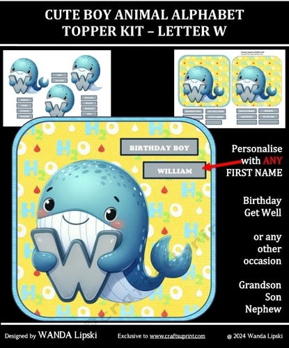 CUTE BOY ANIMAL ALPHABET TOPPER KIT - LETTER W