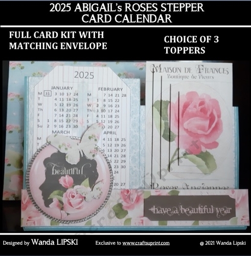 2025 ABIGAILS ROSES CALENDAR STEPPER CARD KIT