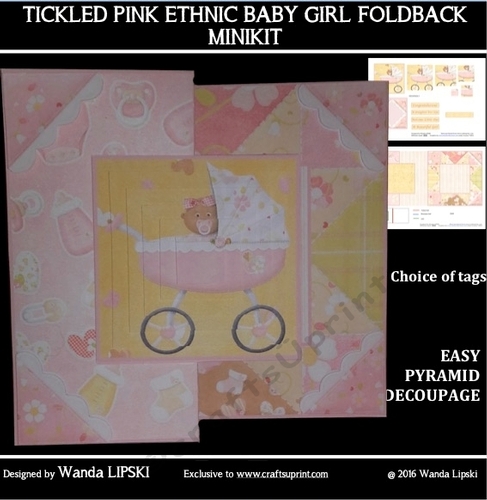 TICKLED PINK ETHNIC BABYGIRL FOLDBACK MINI KIT with easy pyramid decoupage