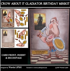 CROW ABOUT IT GLADIATOR BIRTHDAY MINIKIT