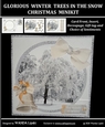 GLORIOUS WINTER TREES IN THE SNOW CHRISTMAS MINIKIT