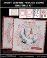 SNOWY SURPRISE PYRAMID GNOME CHRISTMAS KIT