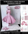 SO BEAUTIFUL 5 OVER THE EDGE FOLDBACK ALL OCCASIONS CARD KIT