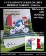 LIFES A BEAUTIFUL RIDE CYCLISTS BIRTHDAY 3D CARD KIT - CANADA
