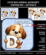 CUTE BOY ANIMAL ALPHABET TOPPER KIT - LETTER D