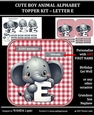 CUTE BOY ANIMAL ALPHABET TOPPER KIT - LETTER E